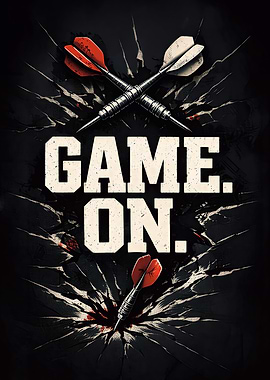GAME. ON. Darts Poster