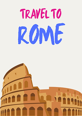 Travel to Rome Colosseum Poster