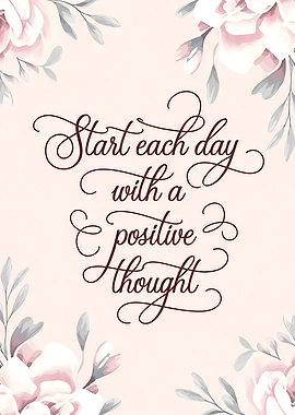 Floral Inspirational Quote