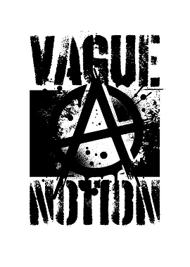 Vague Notion Anarchy Symbol