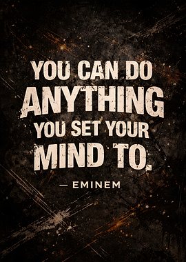Eminem Inspirational Quote Poster