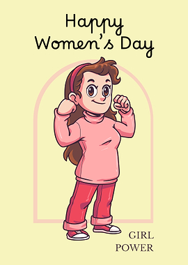 Happy Women's Day Girl Power