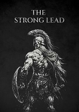 The Strong Lead Spartan Warrior