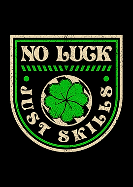 No Luck Just Skills Retro Clover