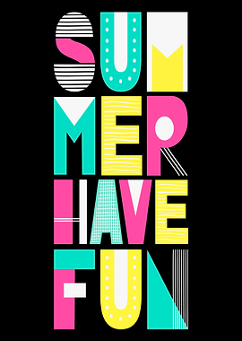 Summer Have Fun Text Art