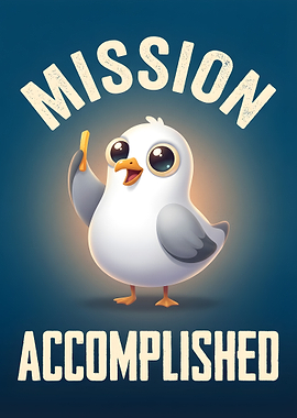 Mission Accomplished Seagull