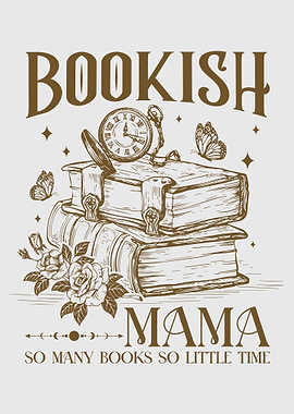 Bookish Mama Poster, Vintage Book Lover Wall Art, Floral Reading Nook Decor Print