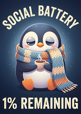 Social Battery Low Penguin