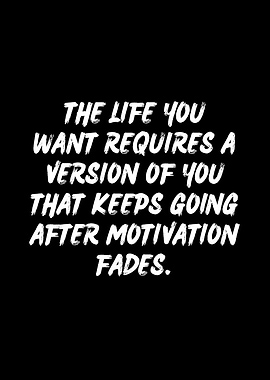 After motivation fades