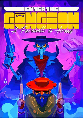 Enter the Gungeon A Farewell to Arms Poster