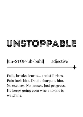 Unstoppable Definition and Quote