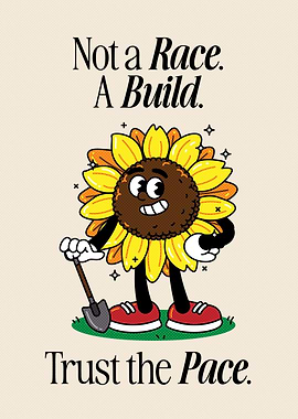Sunflower with Shovel Motivational Quote