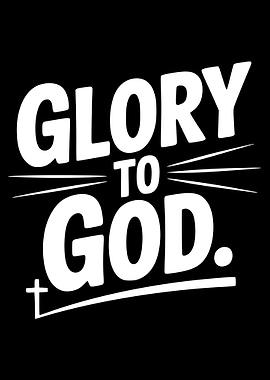 Glory to God text art