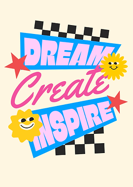 Dream Create Inspire Text Art