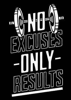No Excuses Only Results Gym Art