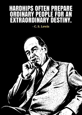C.S. Lewis Quote on Destiny