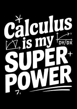 Calculus is My Superpower