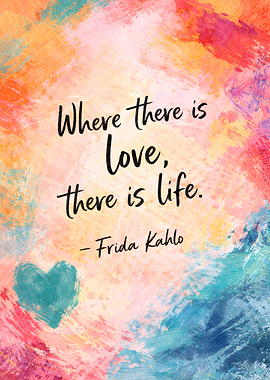 Frida Kahlo Love Quote