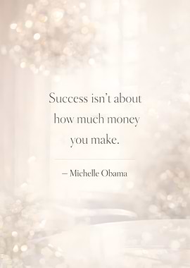 Michelle Obama Success Quote
