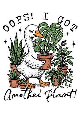 Oops I Got Another Plant Poster, Cute Duck Plant Lover Wall Art Print