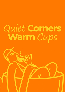 Quiet Corners & Warm Cups – Cozy Coffee Minimal Line Art Poster