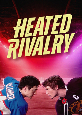 Heated Rivalry Hockey Movie Poster