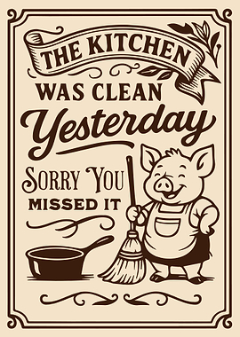 Funny Kitchen Poster, Vintage Pig Humor Wall Art, Retro Clean Kitchen Print