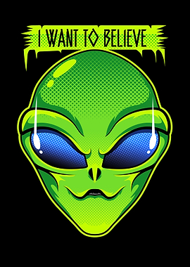 I Want to Believe Alien Head