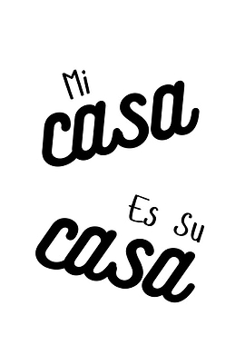 Mi casa es su casa text art