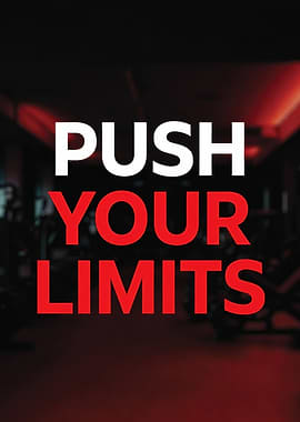 Push Your Limits Gym Motivation