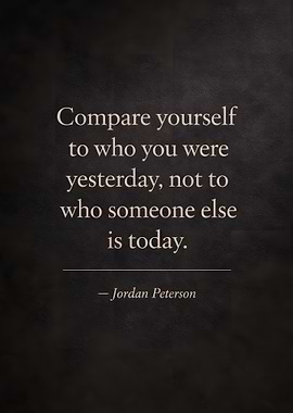 Jordan Peterson quote on self-improvement