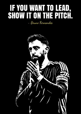 Bruno Fernandes Quote Poster