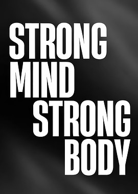 Strong Mind Strong Body Text Art