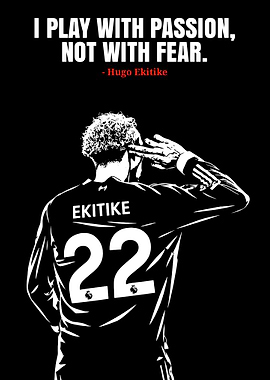 Hugo Ekitike 'Play with Passion'