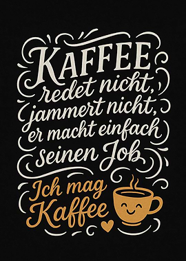 Funny Coffee Quote with Cute Cup