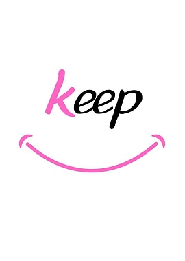 Keep Smiling white background