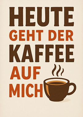 Coffee is on me today