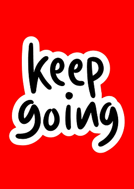Keep Going Motivational Text