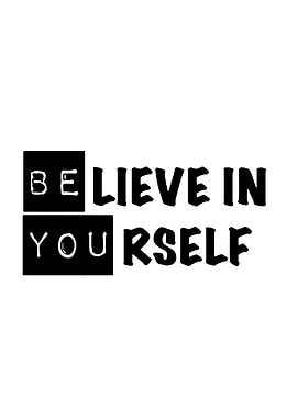 Believe in yourself text art
