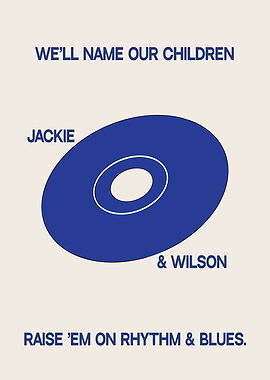 We'll Name Our Children Jackie & Wilson
