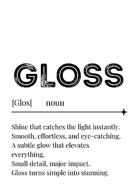 Gloss Definition Poster