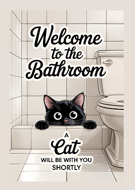 Funny Cat Bathroom Welcome Sign