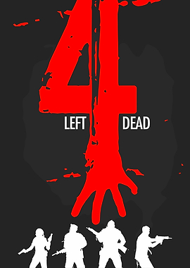 Left 4 Dead 4 Survivors Poster