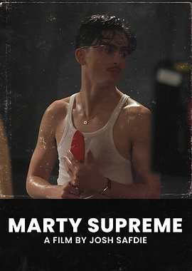 Marty Supreme Film Poster
