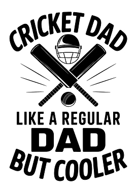Cricket Dad But Cooler