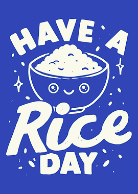 Have a Rice Day Poster, Cute Kawaii Rice Bowl Wall Art, Funny Food Illustration Print