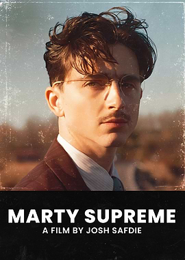 Marty Supreme Film Poster