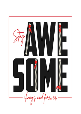 Stay Awesome Zipper Text Art