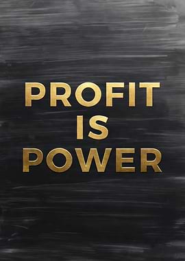 Profit is Power Text Art