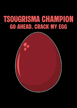 Tsougrisma Champion Egg